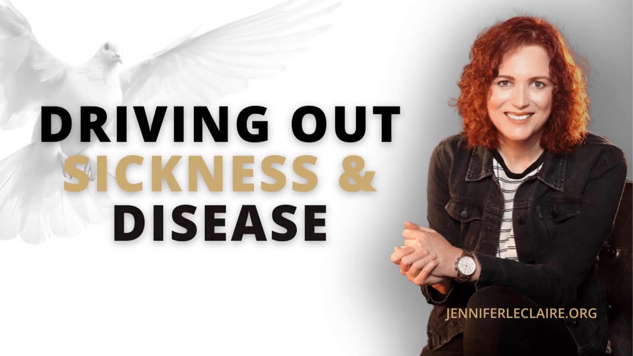 Driving Sickness Out of Your Body | Best Healing Prayers