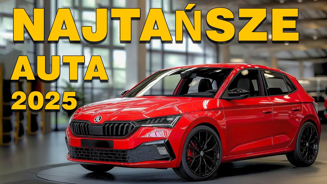 NAJTAŃSZE samochody w 2025 Z SALONU - Ceny, Dane Techniczne i Por&oacute;wnanie!