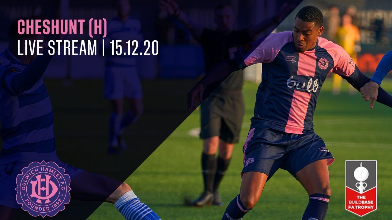 DHFCTV LIVE | Dulwich Hamlet v Cheshunt | FA Trophy | 15/12/20