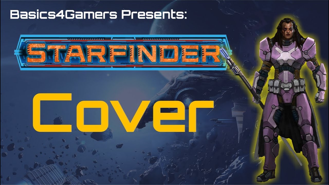 Starfinder: Basics of Cover