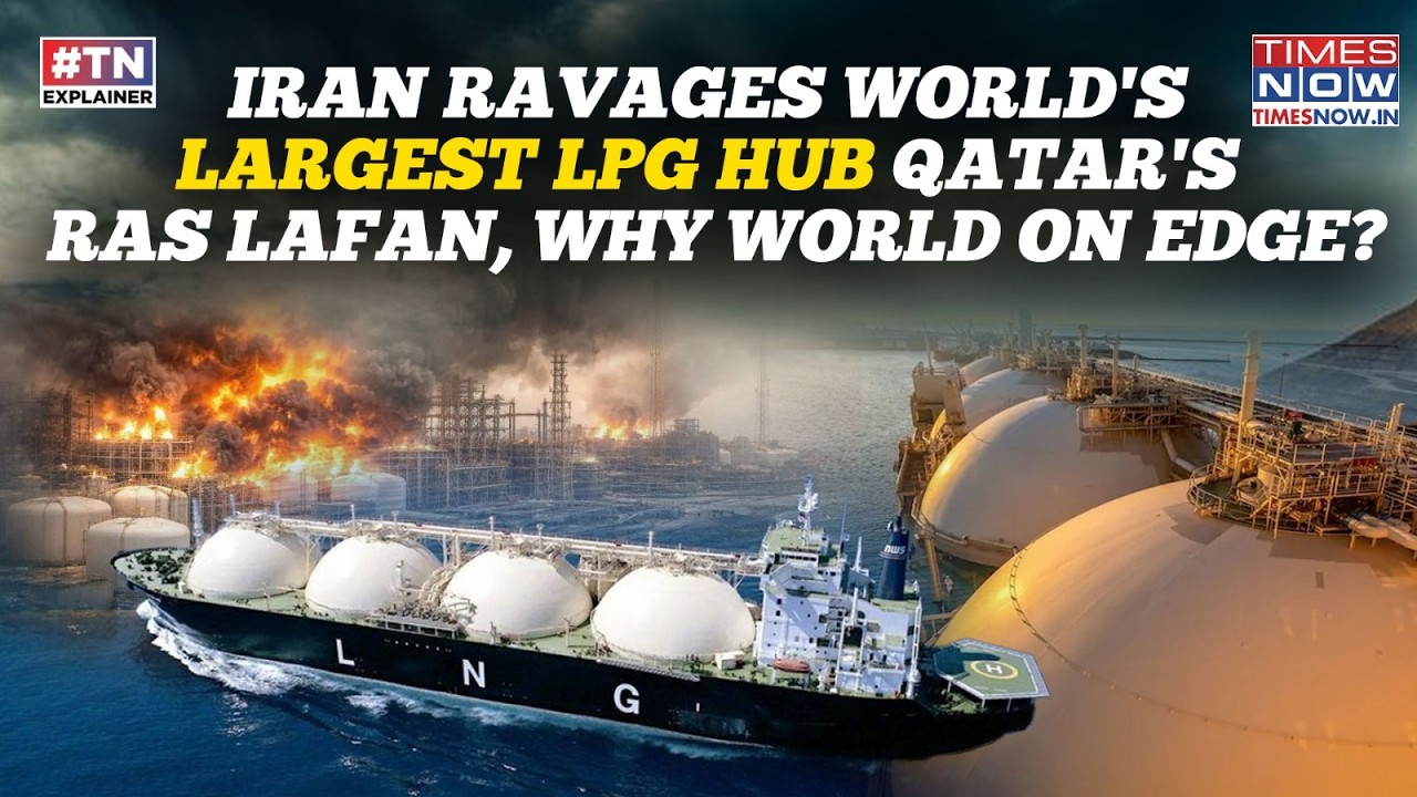Iran's Strike Ravages World's Largest LPG Hub Ras Laafan In Qatar: World On Edge Amid Supply Worries