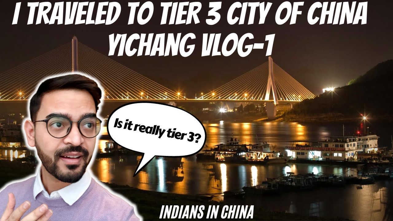 I traveled to tier 3 City of China 😮😍| Yichang Hubei | Indians In China | Yichang Vlog-1| China Vlog