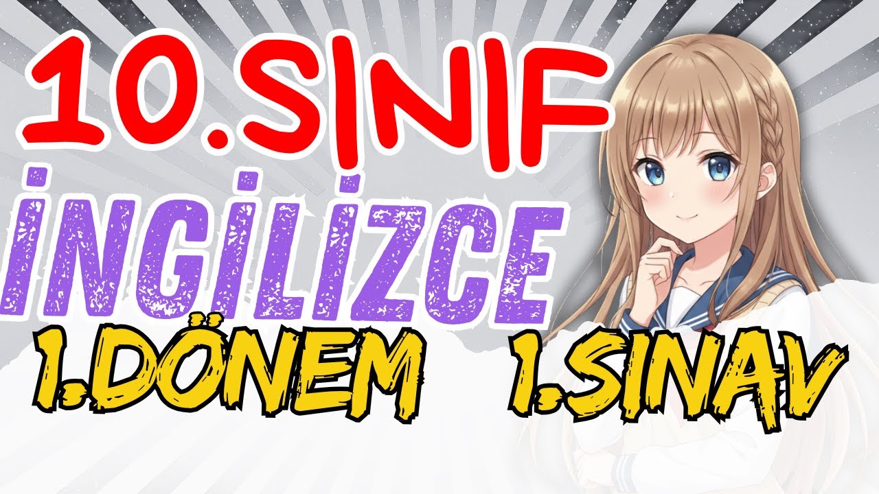 10. SINIF İNGİLİZCE 1. DÖNEM 1. YAZILI | 2025 - 2026