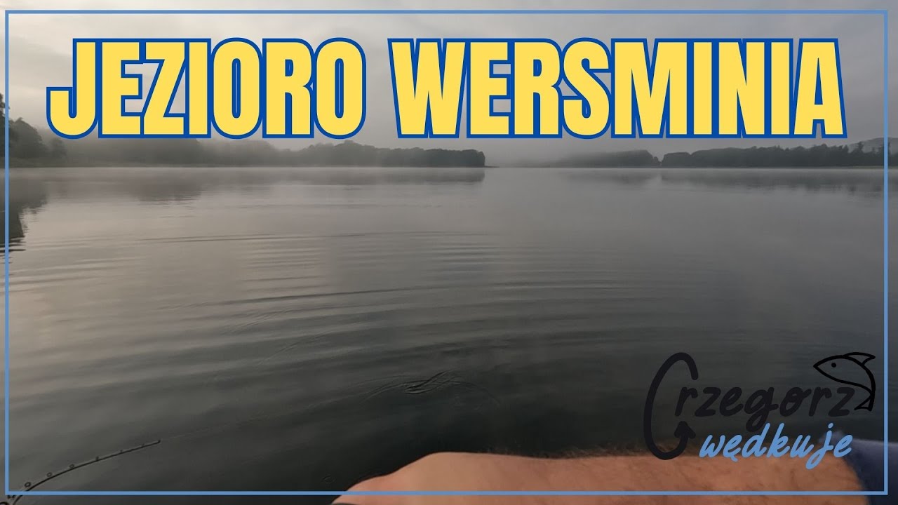 JEZIORO WERSMINIA