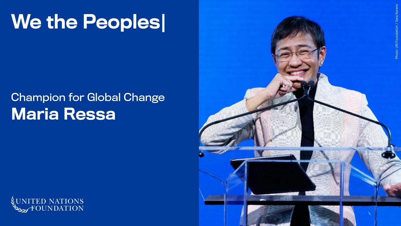 We the Peoples 2026: Maria Ressa &ndash; Champion for Global Change Award