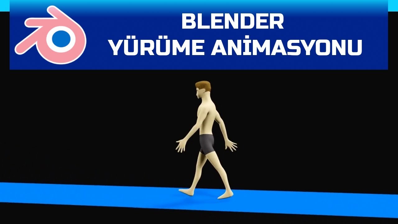 Blender - Temel Düzey Yürüme Animasyonu