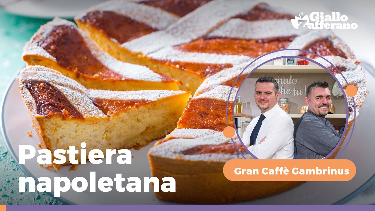 PASTIERA NAPOLETANA - RICETTA ORIGINALE di Gambrinus di Napoli