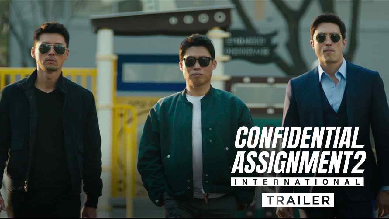 CONFIDENTIAL ASSIGNMENT 2: INTERNATIONAL | Trailer &mdash; In Cinemas 15 September
