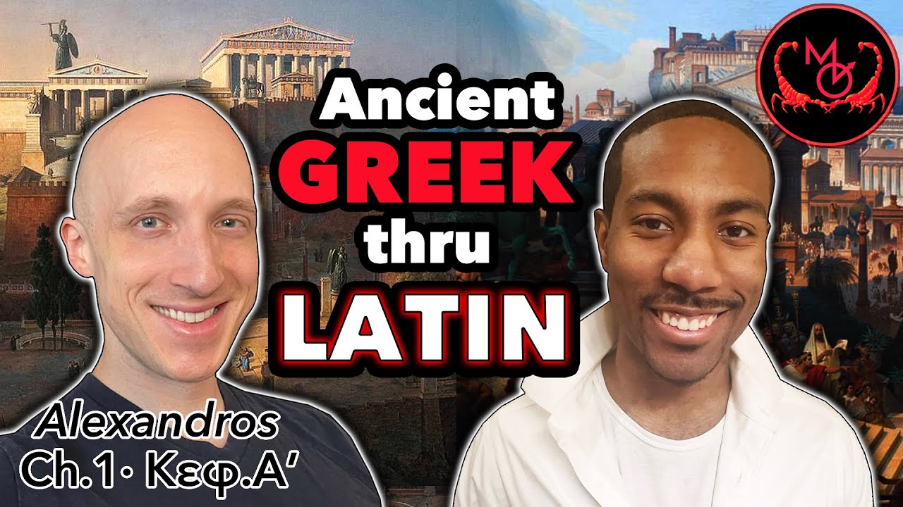 Ancient Greek lesson in LATIN • Alexandros Chapter 1, with Chris 