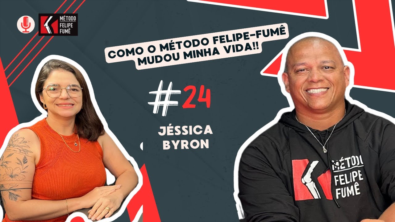 Método Felipe Fumê - Episodio 24 - Gessica