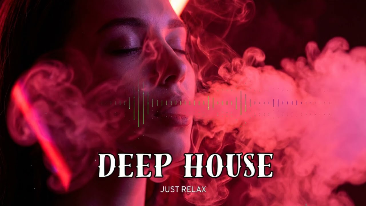 Smoke Mood - Just Relax | Chill House & Deep House Mix 🎧 Chill / Night Shift Mood / Stress Relief