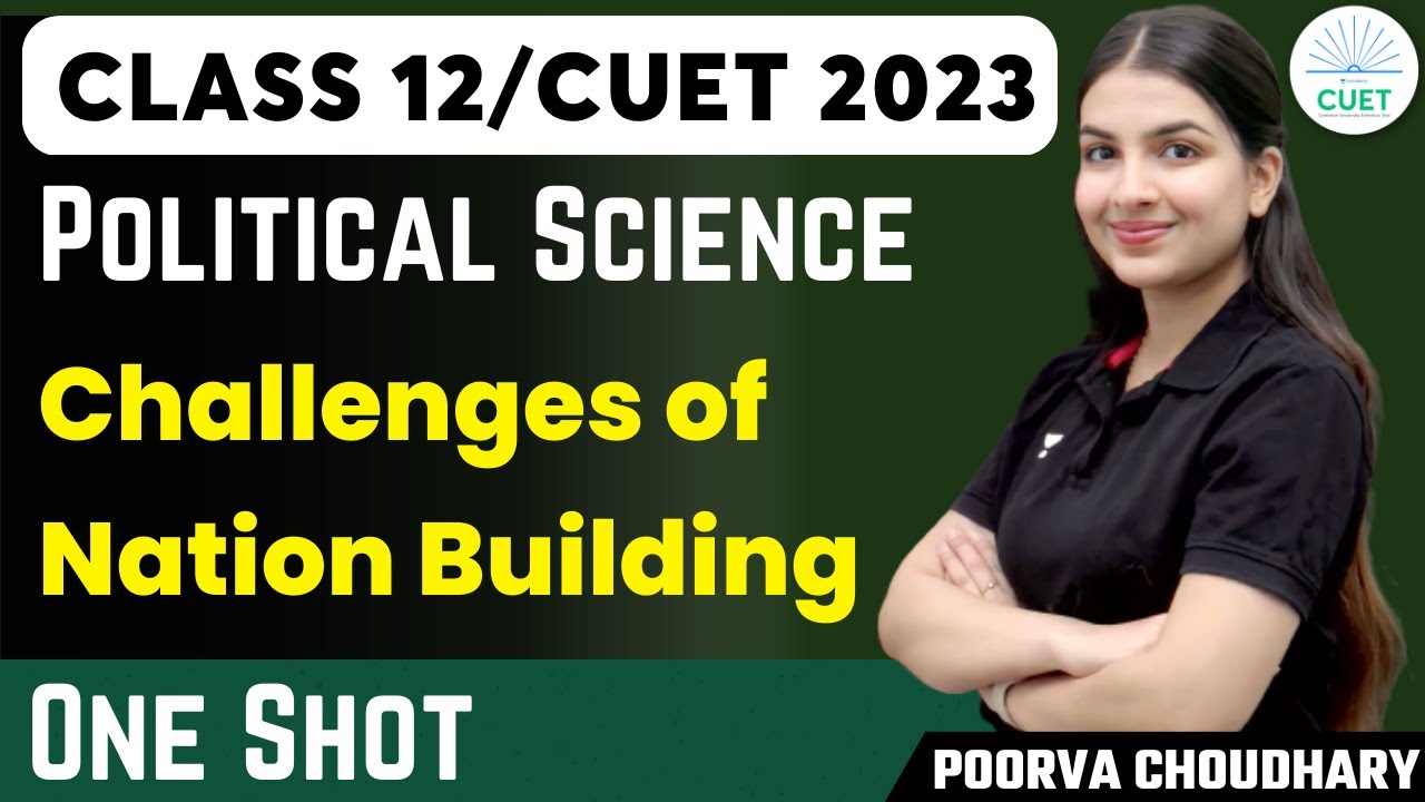 Challenges of Nation Building | One Shot | Chapter-1 | Class 12 Political Science | Poorva Choudhary