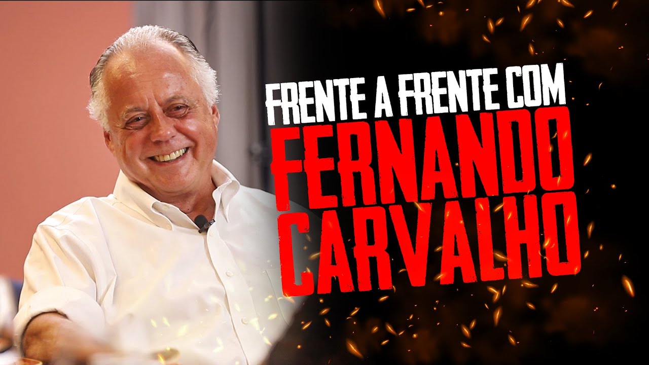 FRENTE A FRENTE COM FERNANDO CARVALHO #01
