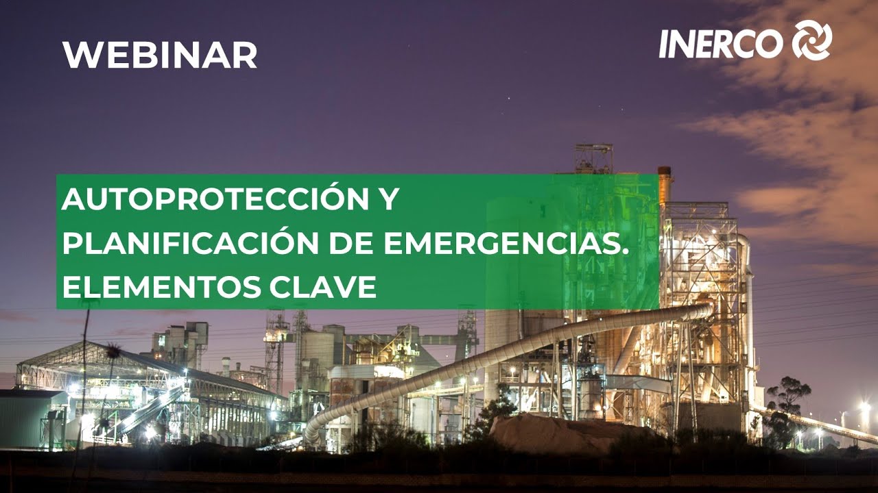 Webinar 'Autoprotección y planificación de emergencias  Elementos clave'