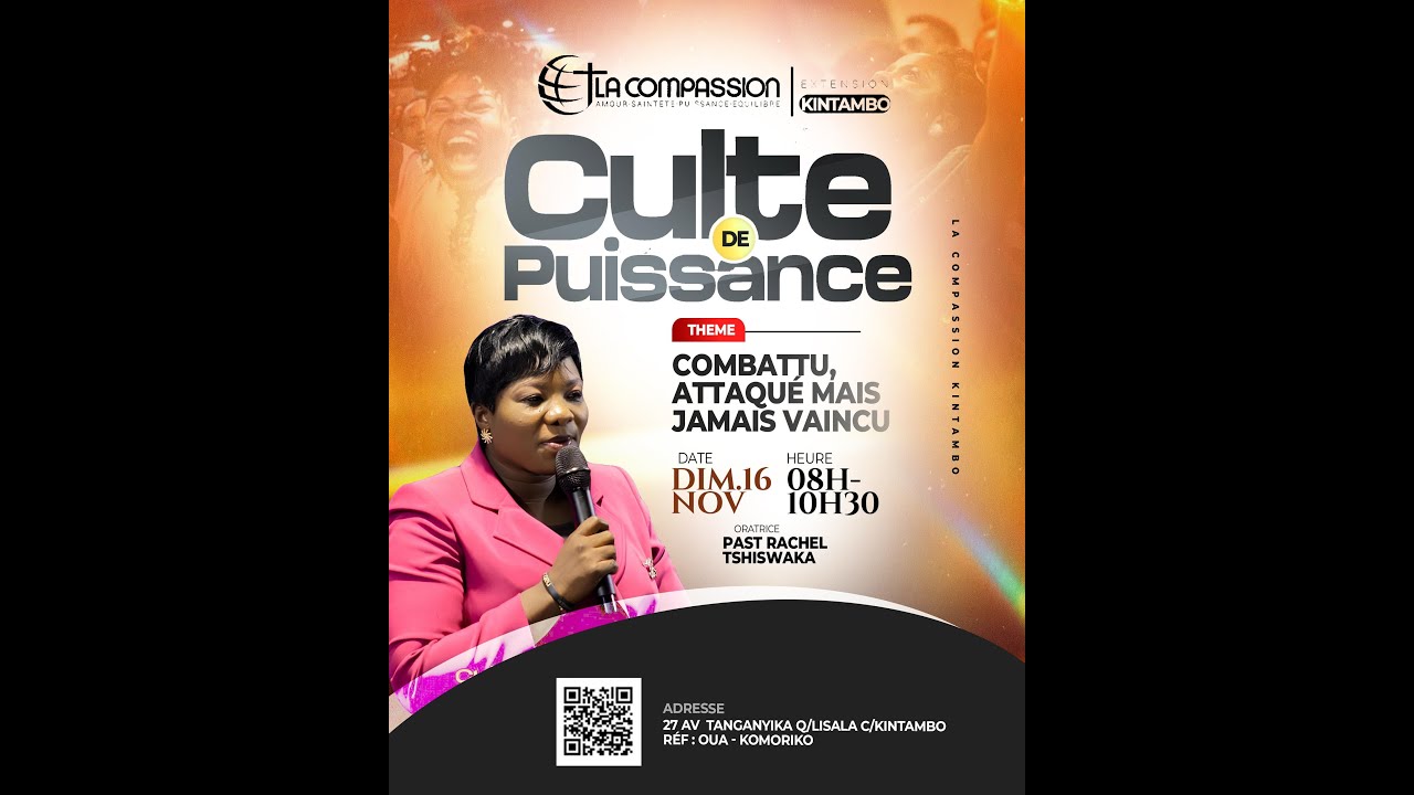 Culte De Puissance - Thème : Combattu, Attaqué Mais Jamais Vaincu - avec le Pasteur Elie TSHISWAKA