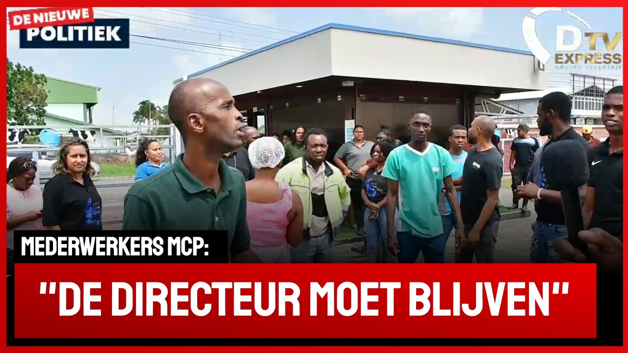 🚀 De Nieuwe Politiek LIVE •  medewerkers Melkcentrale eist handhaving directeur Atompai (Suriname)