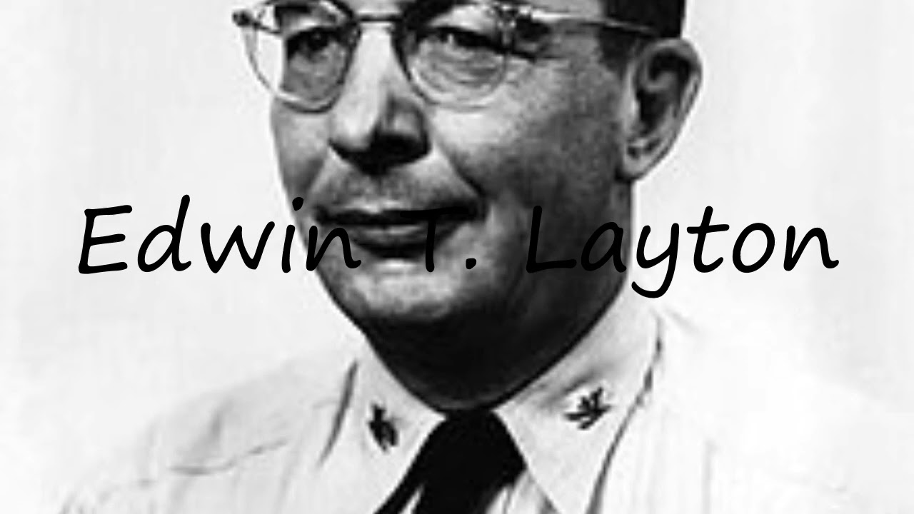 How to pronounce Edwin T. Layton in English?
