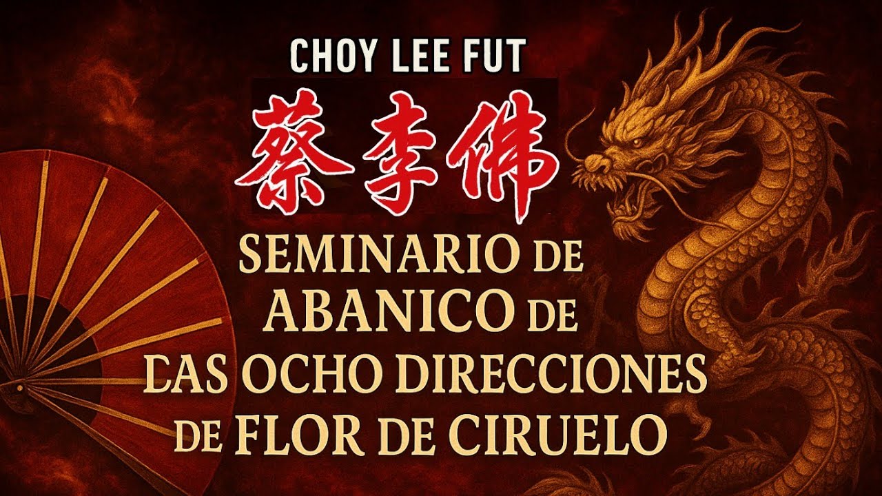 🪭Seminario de abanico Choy Lee Fut🪭