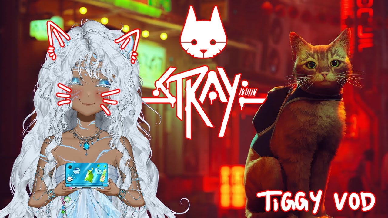 【Stray #1】I'VE BEEN WAITING SO LONG TO PLAY THIS GAME