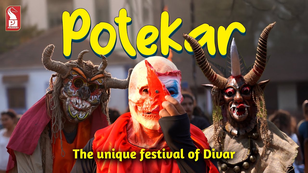 Potekar: The Unique Festival of Divar | Prudent | 060325