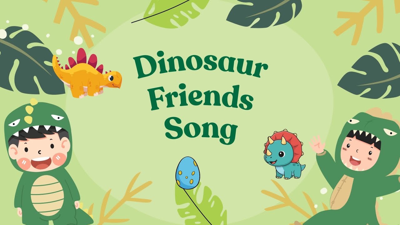 Sing along : Dinosaur Friends Song | Educational Song | Fun Learning Activity