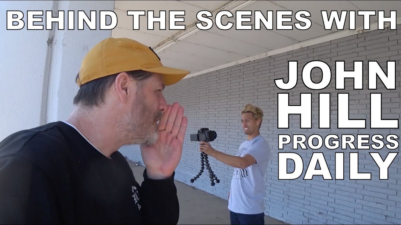 Behind the scenes with John Hill (AND PROGRESS DAILY)