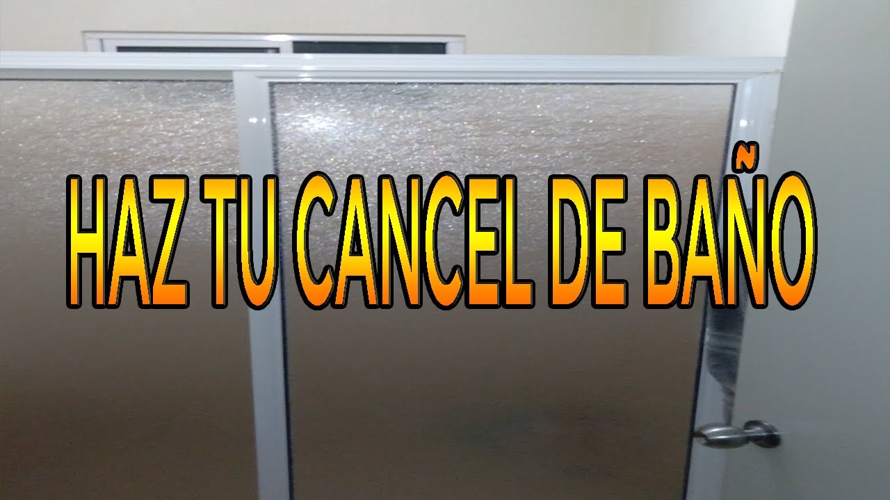 🛠 Haz tu propio CANCEL DE BAÑO EN ALUMINIO 🔥🔥✅