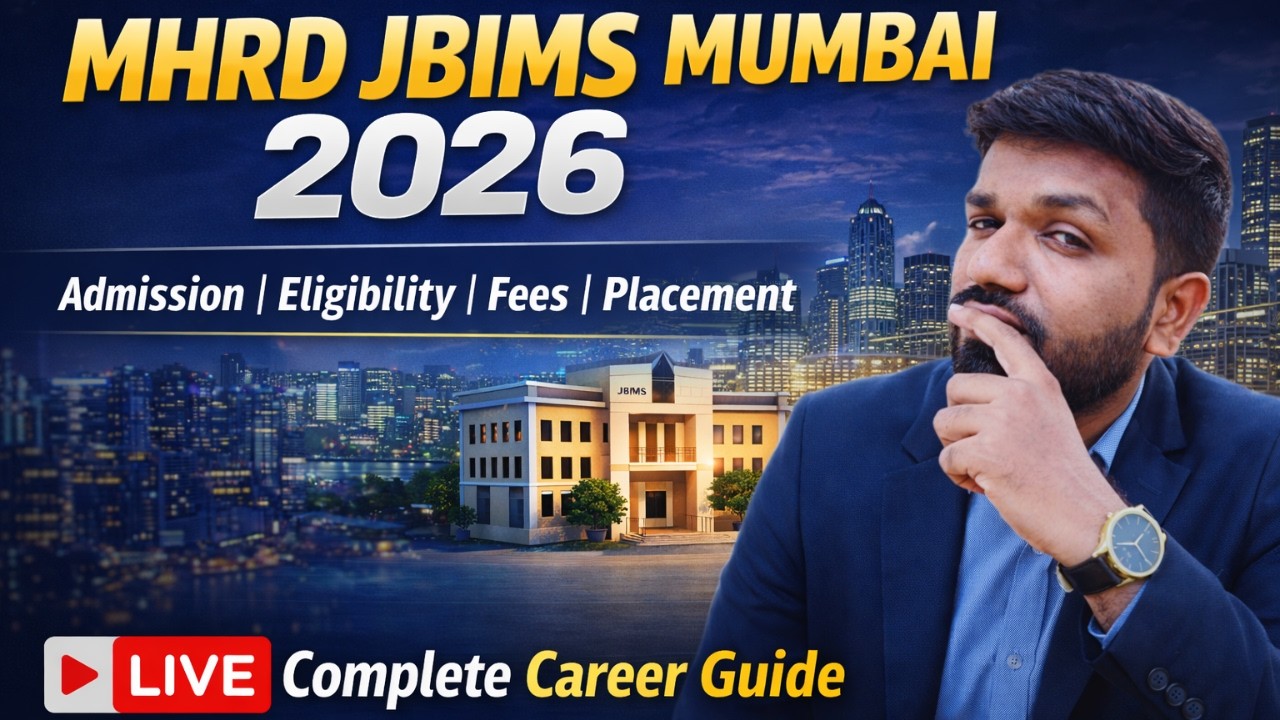 MHRD JBIMS Mumbai 2026 – Admission, Eligibility, Fees, Placement & Career Scope #jbims #livestream