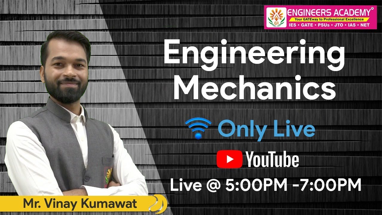 Engineering Mechanics for GATE, ESE, PSU 2023 - 🔴 Live Class | L 3