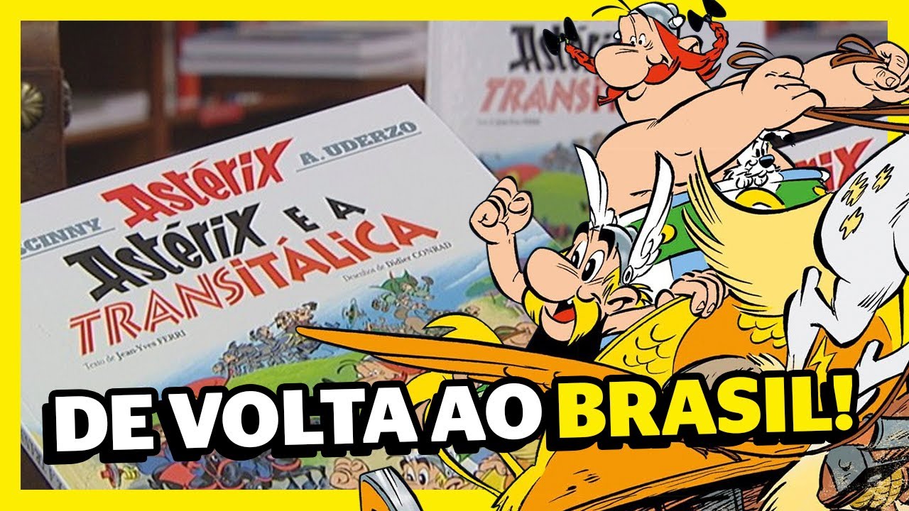 O RETORNO DE ASTERIX AO BRASIL: ASTERIX E A TRANSITÁLICA!