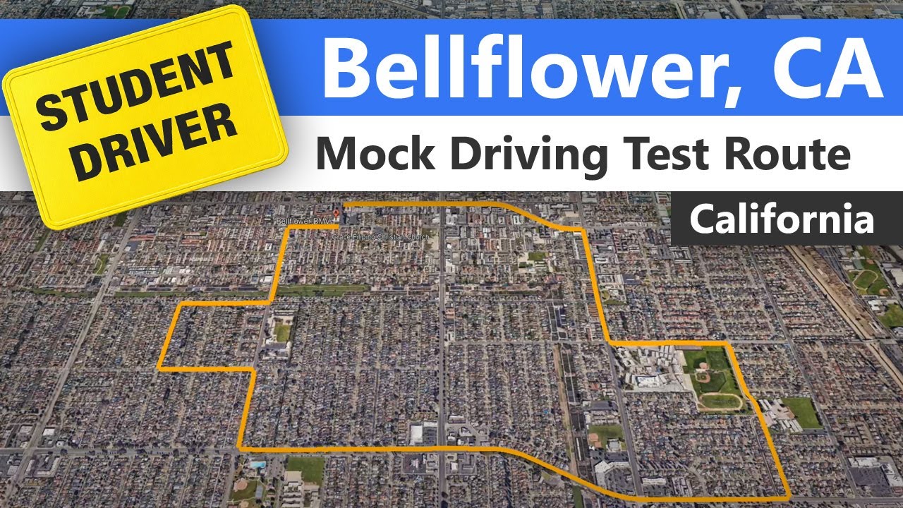 Bellflower Driving Test Route - Mock California DMV Route
