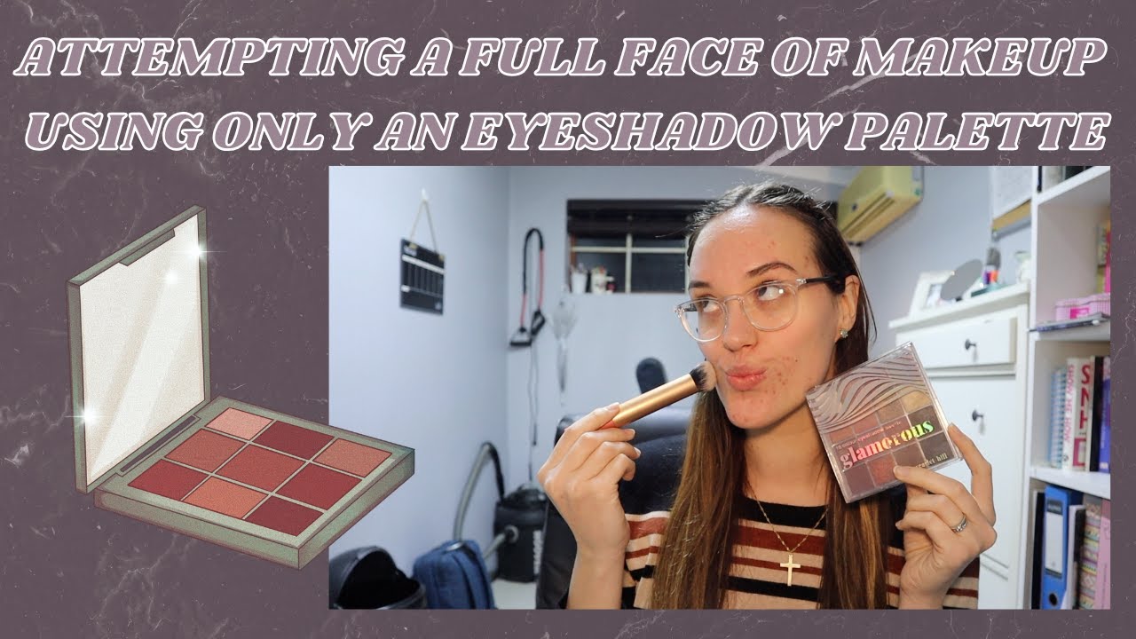 Attempting a Full Face Of Makeup Using Only An Eyeshadow Palette