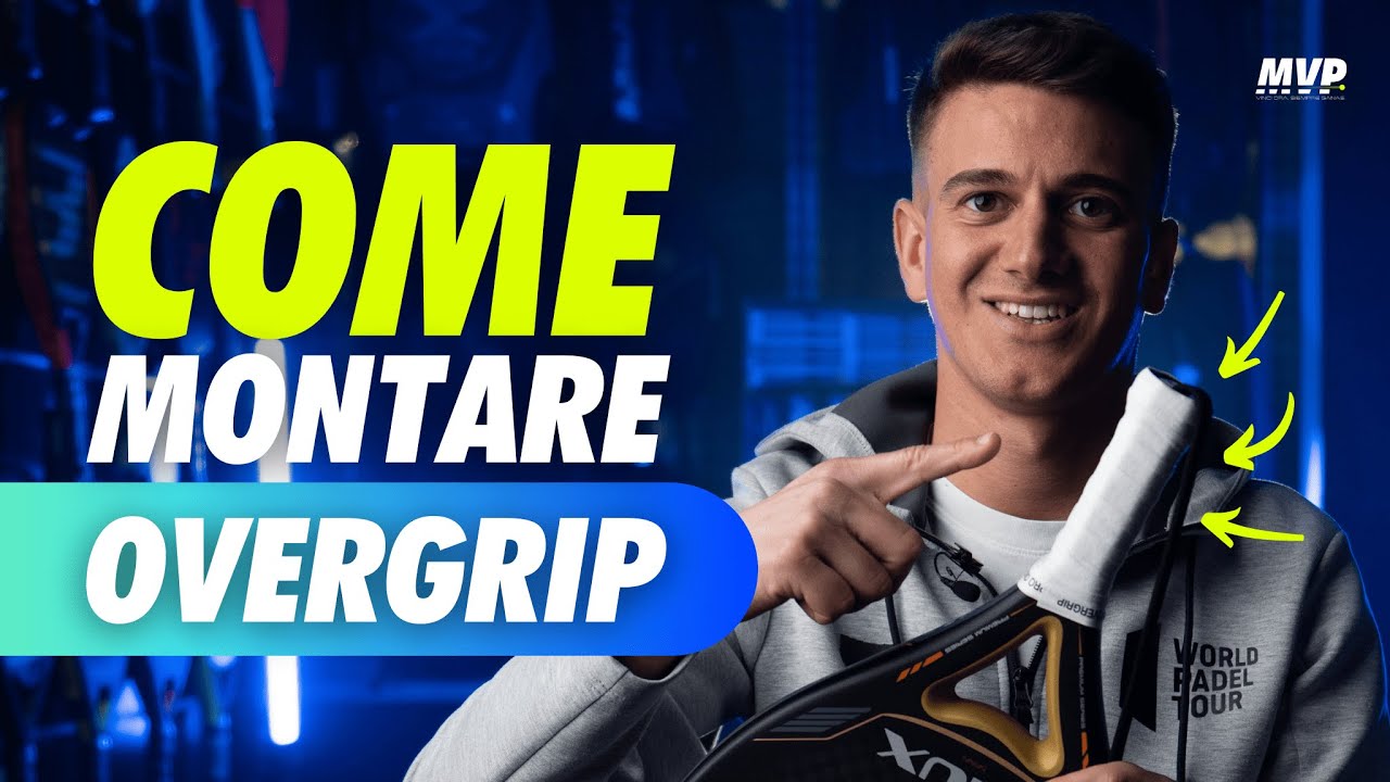 COME MONTARE L'OVERGRIP sul manico da PADEL 🎾 TUTTI I TRUCCHI