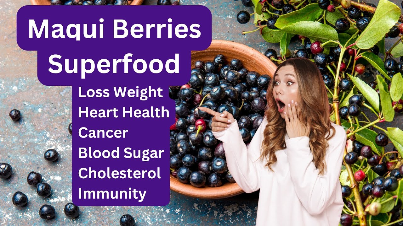 Unlocking the Power of Maqui Berry