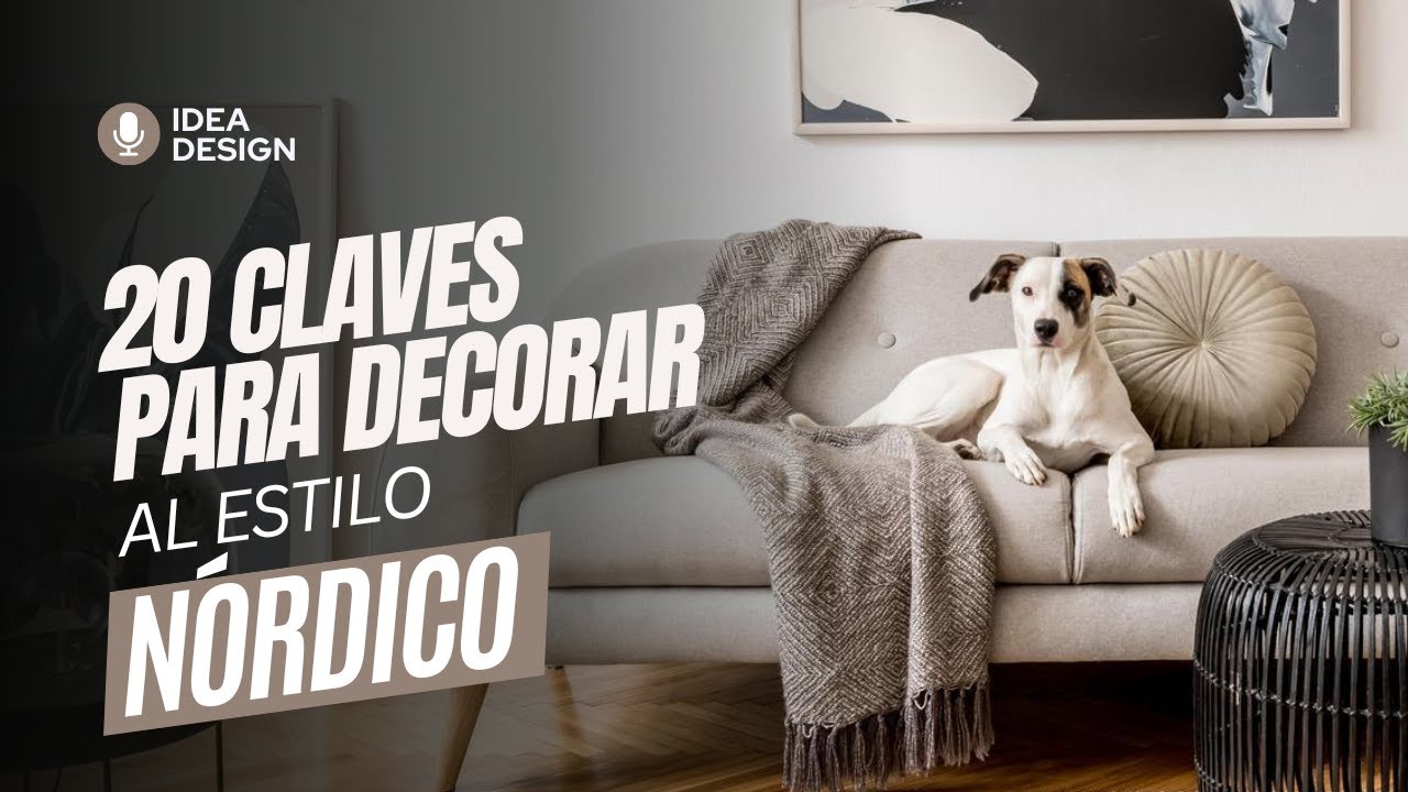 20 CLAVES PARA DECORAR AL ESTILO NÓRDICO