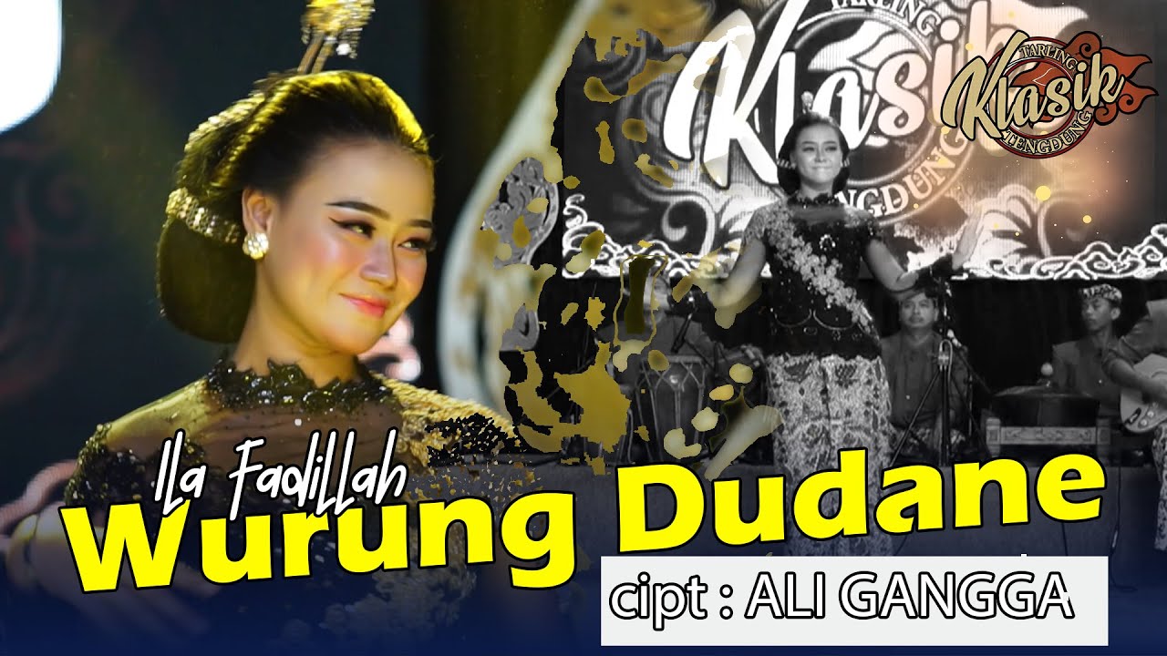 WURUNG DUDANE ILA FADILLAH