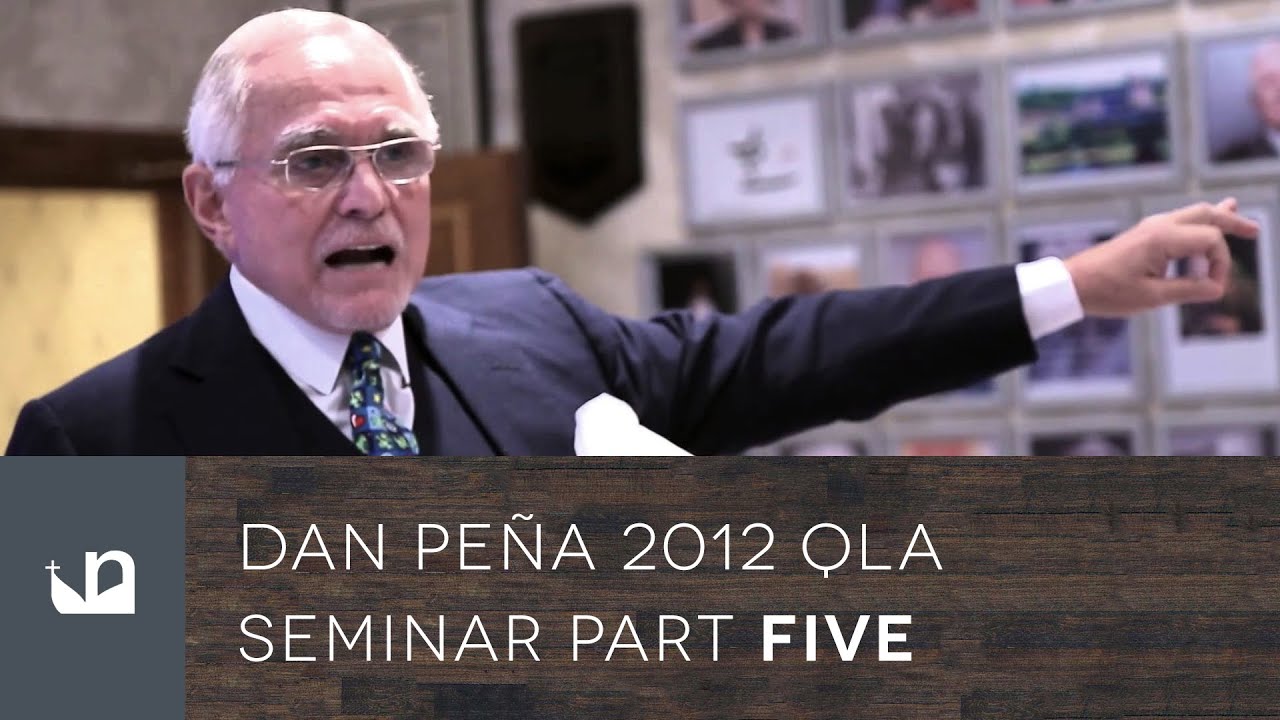 Dan Peña - 2012 QLA - Quantum Leap Advantage Seminar - Part Five