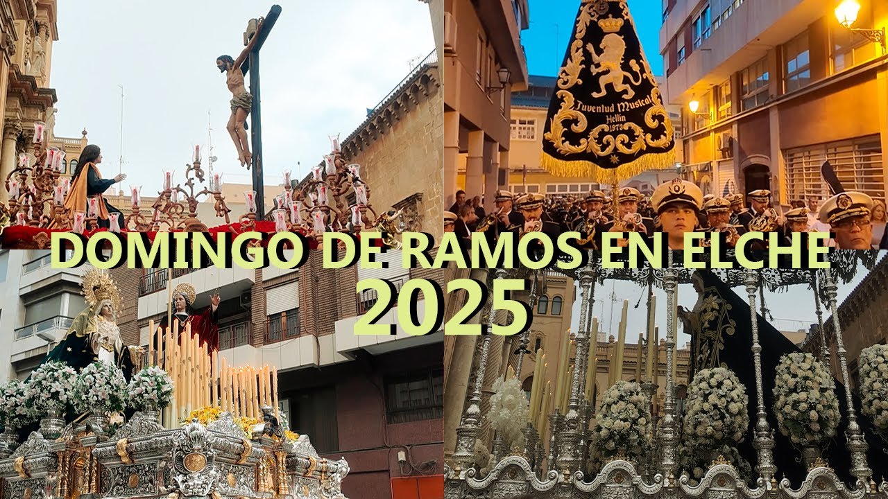 DOMINGO DE RAMOS ELCHE 2025 | RESUMEN DEL DÍA