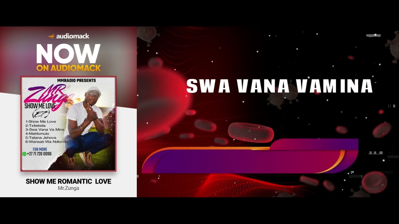 Mr Zunga Swa Vana Vamina Official Audio MMRADIO