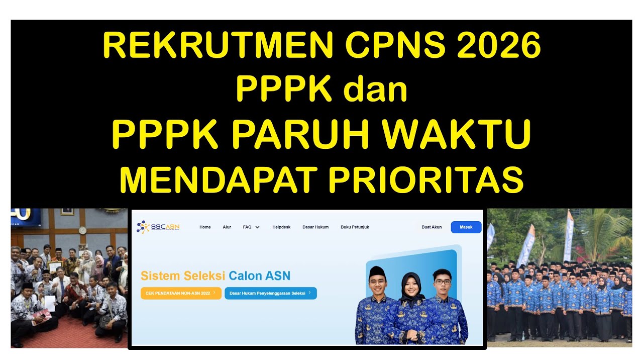 REKRUTMEN CPNS 2026, PPPK DAN PPPK PARUH WAKTU BERHARAP MENJADI PRIORITAS