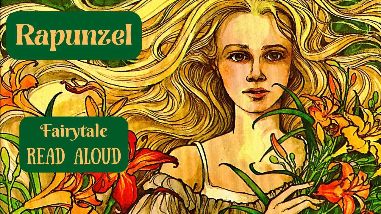 🧝‍♀️ Rapunzel—Fairytale Kids Book Brothers Grimm Read Aloud Fantasy Adventure