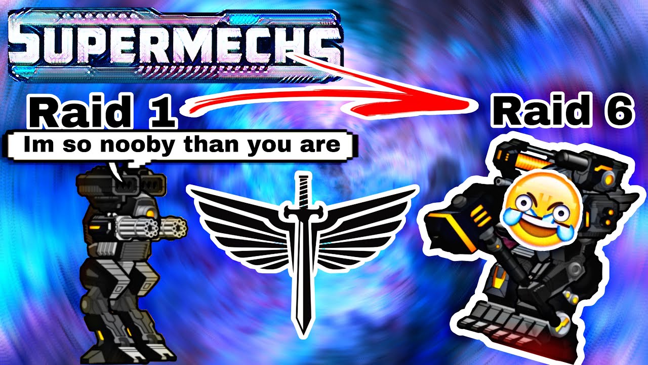 How I Did Raid 1 to 6 | SuperMechs