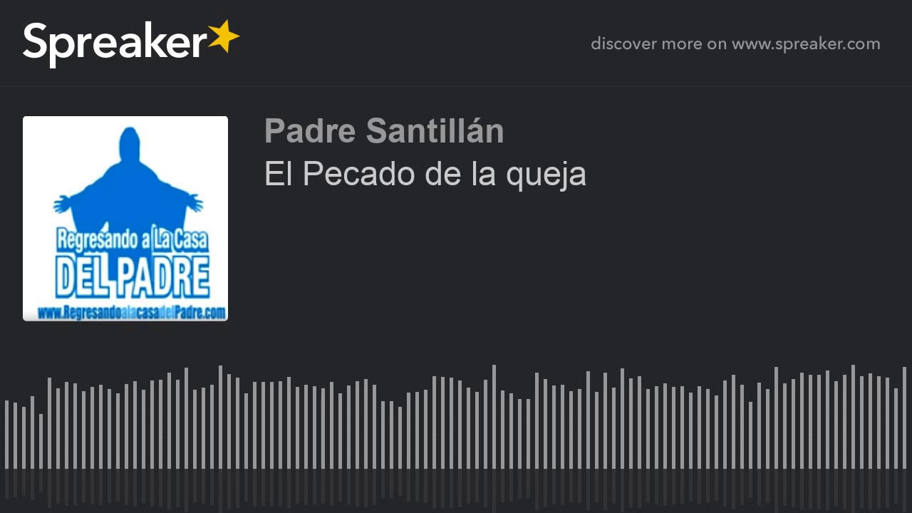 El Pecado de la queja