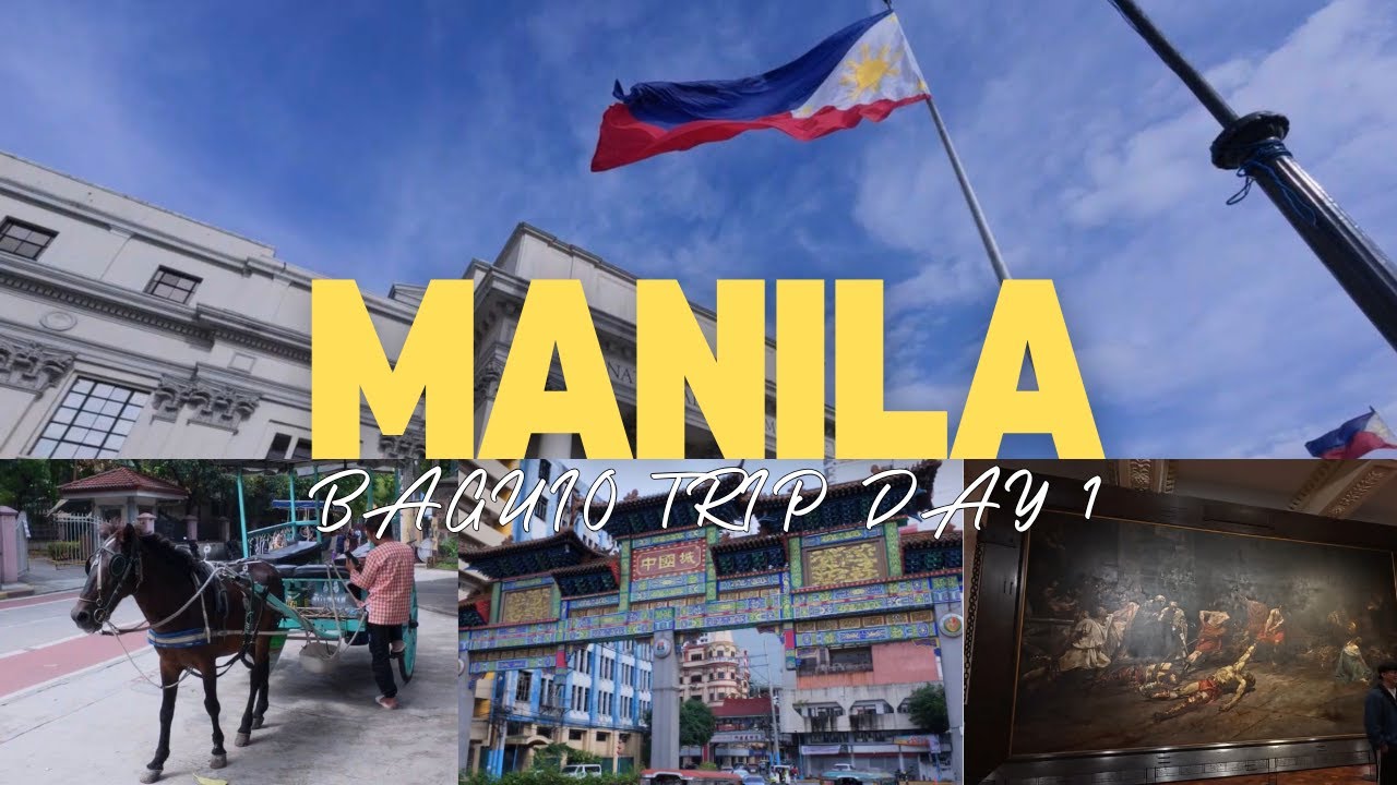 Baguio Trip Day 1: From Cebu to Manila | Binondo , Intramuros, National Museum & BGC | PHILIPPINES