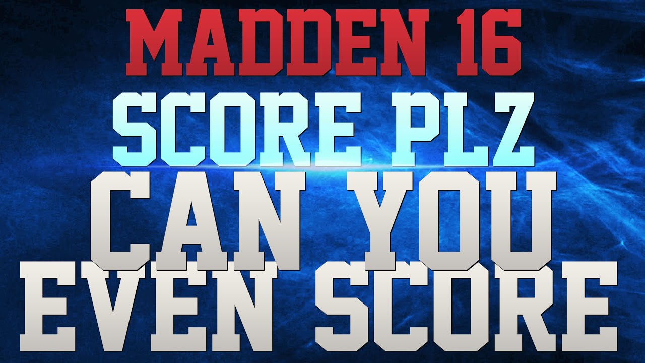 MADDEN 16 ТРЕШ-РАЗГОВОР!!! - ТЫ НЕ ПУБЛИРУЕШЬ ЭТИ ИГРЫ!!! - ТЫ ВООБЩЕ МОЖЕШЬ ЗАБИТЬ ГОЛ!!! - ТЫ О...