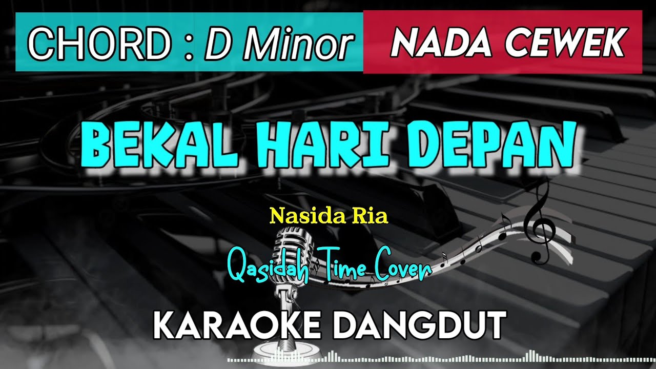 BEKAL HARI DEPAN - Dangdut KARAOKE rasa ORKES || Nada Cewek