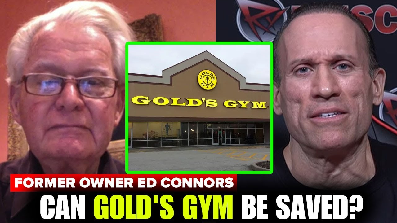 GOLDS GYM FILES FOR BANKRUTPCY! Ed Connors Responds