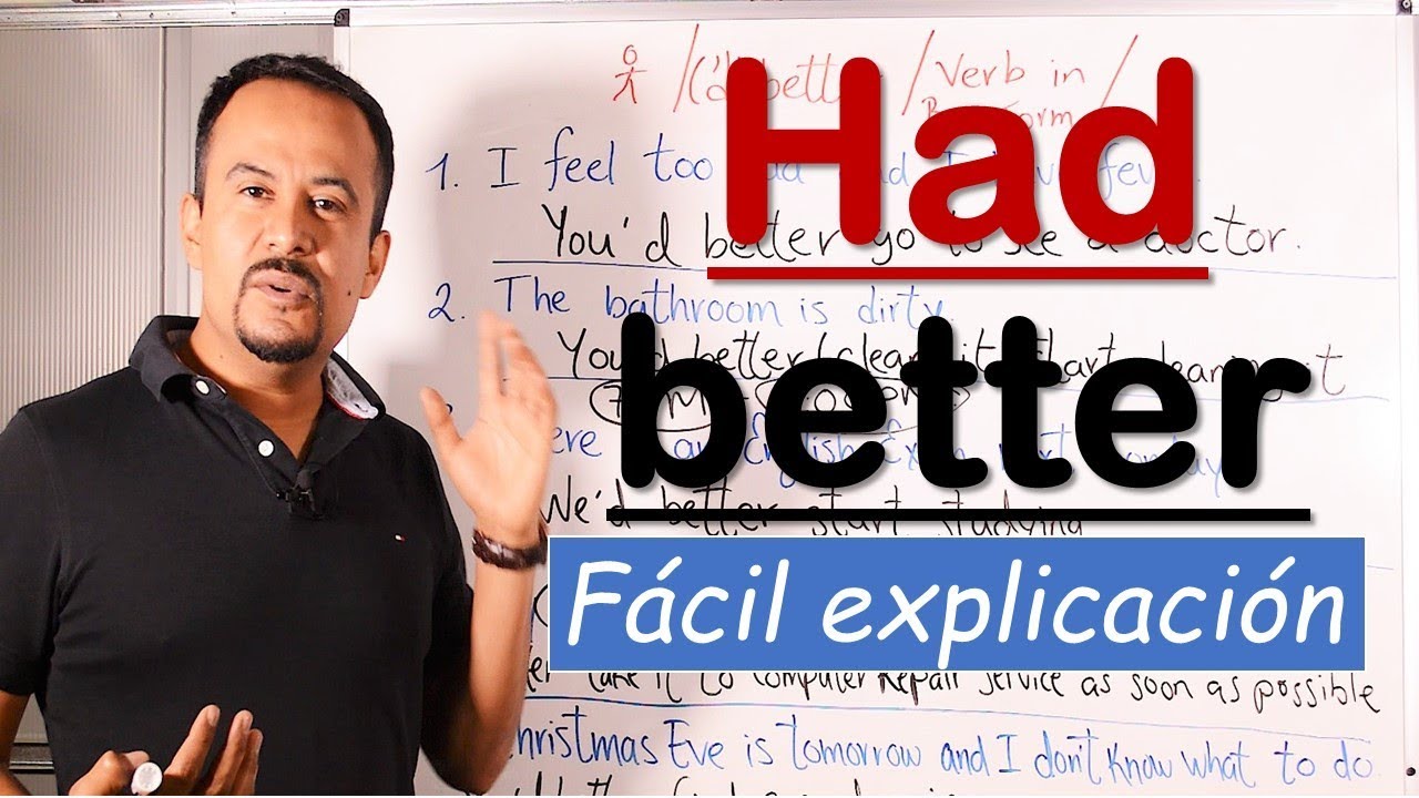Cómo Usar Had Better En Inglés