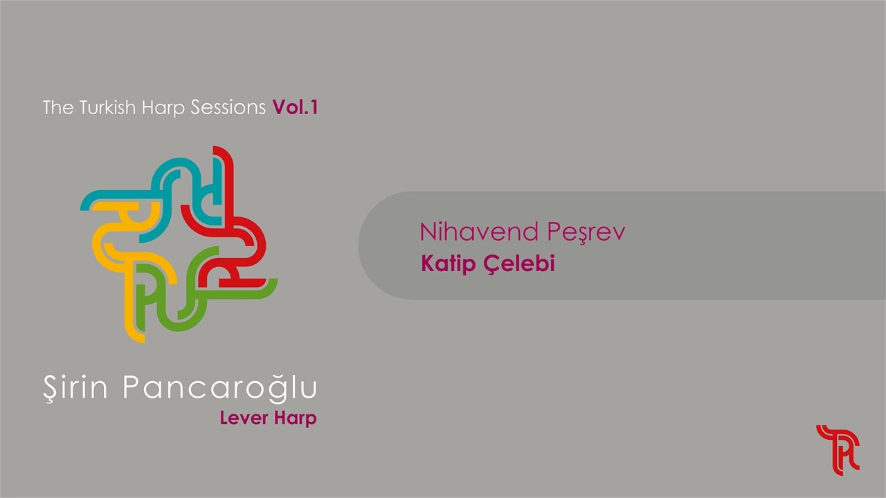 Nihavend Peşrev - Katip Çelebi / Şirin Pancaroğlu