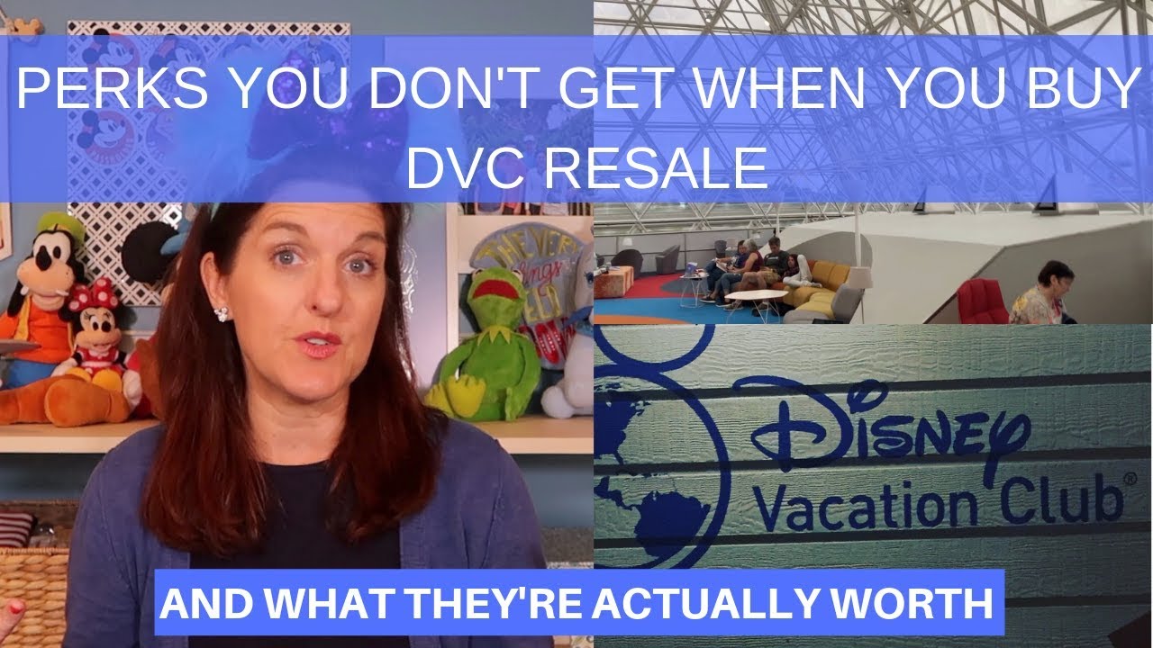 Buying DVC Resale: Perks You Lose And What They're Actually Worth